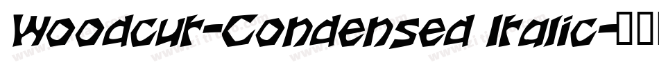 Woodcut-Condensed Italic字体转换